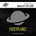 Dadematto - The Reality of Life