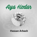 Hassan Arbash - Min Akram Nass