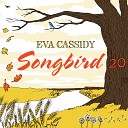 Eva Cassidy - Time Is A Healer