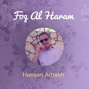 Hassan Arbash - Ya Rabanna Ghaytan