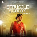Kailly - Struggle Stardom