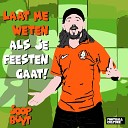 Joop Buyt - Laat Me Weten Als Je Feesten Gaat