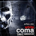 Arlles Stic - White Coma Audio Bigot Remix