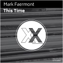 Mark Faermont - This Time Main Mix