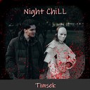 Timsek - Night Chill