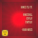 Dance Fly FX - Fantasy Dancecore remix