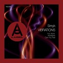 Smyk - Vibrations Original Mix