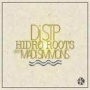 DJ Stp feat Madi Simmons - Hydro Roots Original Mix
