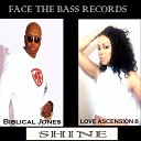 Loveascension8 Biblical Jones - Shine Original Mix