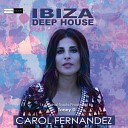 Carol Fernandez - Downtown Ibiza TD Inside The Mix