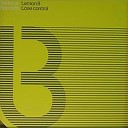 Lemon 8 - Lose Control Original mix