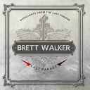 Brett Walker - American Dreamer Rock Version