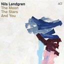Nils Landgren - Joe s Moonblues