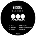 Zippie - Blocked Original Mix