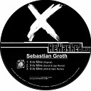 Sebastian Groth - X Is Mine Witt Halm Remix