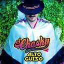 El Chasky Pum - Alto Guiso Radio Edit
