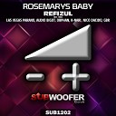 Rosemarys Baby - Refizul Las Vegas Parano Remix