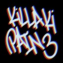 Killa Ki - Pain 3