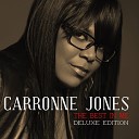 Carronne Jones - The Best In Me