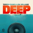 Terren Evans Lisa Williams - Deep Kinky Sound Club Mix