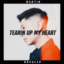 Martin Novales - Tearin Up My Heart