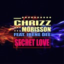 Chrizz Morisson - Secret Love Mark Horner Remix