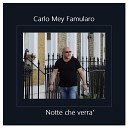 Carlo Mey Famularo - Notte che verra