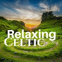 Celtic Relaxation - Soothing Atmosphere