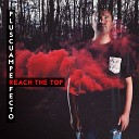 Pluscuamperfecto - Reach to the Top Radio Mix