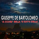 Giuseppe de bartolomeo feat William - Nuje figlie ra strada