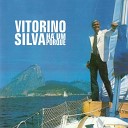 Vitorino Silva - Quem J Viu