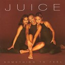 Juice - Just For One Night