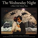The Wednesday Night - Down In The Water