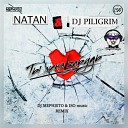 Natan Dj Piligrim - Ты Меня Забудь Dj Mephisto Iso Music Remix Radio…