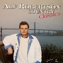 Alf Robertson - No One to Sing for but the Band