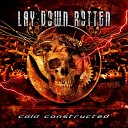 Lay Down Rotten - Broken Minds Behind Wounded Faces