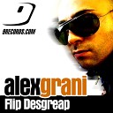 Alex Grani - Flip Desgreap Alex Kenji Rmx