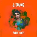 J Young feat Elise Estrada - Worth the Purse