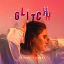 Diane Tungol - Glitch