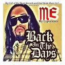 M E - Back N The Day