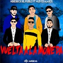 Herederos Del Pueblo - Vuelta a La Moneda