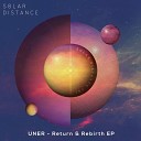 Uner - The Return Of The Sun Original Mix