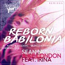 Sean Norvis Kp London feat Irina - Reborn Babilonia Lindberg Remix