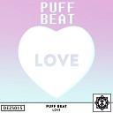 Puff Beat - Love Original Mix