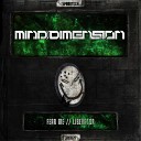 Mind Dimension - Liberator Original Mix