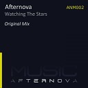 Afternova - Watching The Stars Original Mix