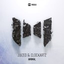 Juized Clockartz - Animal Original Mix