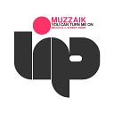 Muzzaik - You Can Turn Me On Belocca Soneec Remix