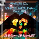 Amos DJ Vince Molina feat Be1 - One Day Of Summer Summer Extended Mix
