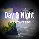 Alex Zaytsev - Day Night Original Mix